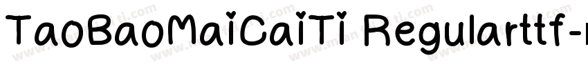 TaoBaoMaiCaiTi Regularttf字体转换